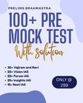Prelims Brahmastra 100+ Mock Test Series